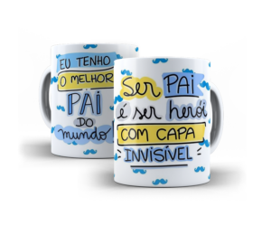 Caneca ser pai é ser herói com capa invisivel